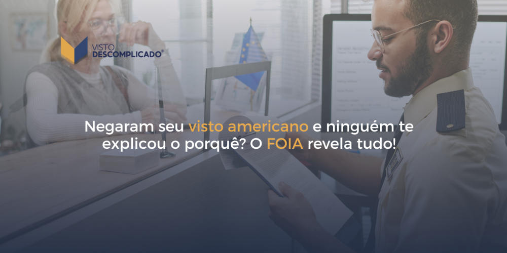 Visto negado e FOIA